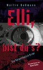 Martin Bußmann: Elli, bist du's?, Buch