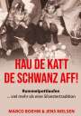 Jens Nielsen: Hau de Katt de Schwanz aff!, Buch