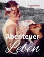 Ulrike Rebel: Abenteuer Leben, Buch