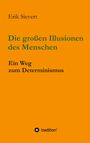 Erik Sievert: Die großen Illusionen des Menschen, Buch