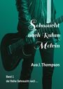 Ava J. Thompson: Sehnsucht nach Ruhm - Melvin, Buch