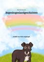 Patrick Stumm: Regenbogenlandgeschichten, Buch