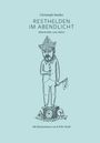 Christoph Seidler: Resthelden im Abendlicht, Buch