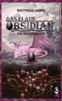 Matthias Lange: Das Ei aus Obsidian, Buch