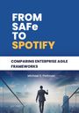 Michael S. Portman: From SAFe to Spotify, Buch