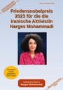 Holger Kiefer: Friedensnobelpreis 2023 für die die iranische Aktivistin Narges Mohammadi, Buch
