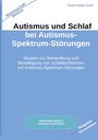 Holger Kiefer: Autismus und Schlaf bei Autismus-Spektrum-Störungen, Buch