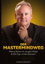 Markus Mensch: Der Mastermindweg, Buch