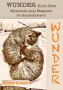 Selina Leone: WUNDER / Momente zum Staunen - Buch Zwei / Die Katzenflüsterer, Buch