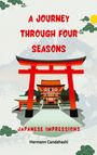 Hermann Candahashi: A Journey through four Seasons, Buch