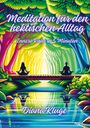 Diana Kluge: Meditation für den hektischen Alltag, Buch