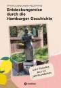 Frank Kürschner-Pelkmann: Entdeckungsreise durch die Hamburger Geschichte, Buch