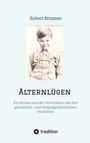 Robert Brunner: Älternlügen, Buch