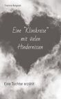 Tramina Burgundi: Eine "Klinikreise" mit vielen Hindernissen, Buch