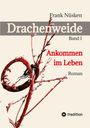 Frank Nüsken: Drachenweide, Buch