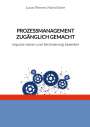 Marcel Soer: Prozessmanagement zugänglich gemacht, Buch