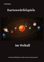 Fred Kater: Kartenwürfelspiele im Weltall, Buch