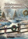 Diana Kluge: Winterzauber zum Ausmalen, Buch