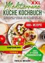 Emilia Braun: XXL Mediterrane Küche Kochbuch, Buch