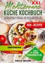 Emilia Braun: XXL Mediterrane Küche Kochbuch, Buch
