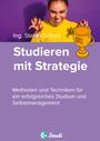 1a-Studi GmbH: Studieren mit Strategie (Bachelor, Masterarbeit, Hausarbeit, Seminararbeit) - Für Schüler und Studenten mit Perspektive, Buch