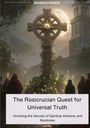 Magnus Heindel: The Rosicrucian Quest for Universal Truth, Buch