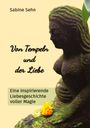 Sabine Sehn: Von Tempeln und der Liebe, Buch