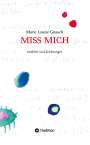 Marie Louise Gnauck: MissMich, Buch
