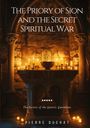 Pierre Duchat: The Priory of Sion and the Secret Spiritual War, Buch