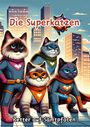 Christian Hagen: Die Superkatzen, Buch