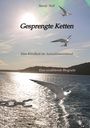 Sandy Nell: Gesprengte Ketten, Buch