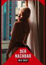 Mia Graf: Der Nachbar, Buch