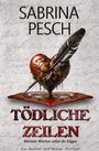 Sabrina Pesch: Tödliche Zeilen, Buch