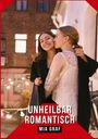 Mia Graf: Unheilbar Romantisch, Buch