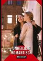 Mia Graf: Unheilbar Romantisch, Buch