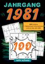 Sudoku Jahrbücher: 1981- Rätselspaß und Zeitreise, Buch