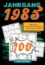 Sudoku Jahrbücher: 1985- Rätselspaß und Zeitreise, Buch