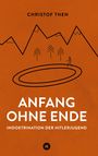 Christof Then: Anfang ohne Ende, Buch