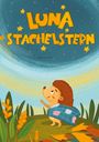 Patricia Causey: Luna Stachelstern, Buch