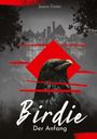 Jessica Düster: Birdie, Buch