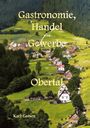 „Gastronomie, Handel und Gewerbe in Obertal. Karl Gaiser.“ Eine ländliche Szene mit Wiesen und Häusern.