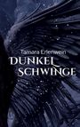 Tamara Erlenwein: Dunkelschwinge, Buch