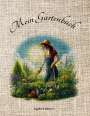 Franz Habegger: Mein Gartenbuch, Buch