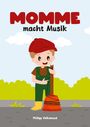 : Momme macht Musik, Buch