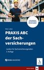 Marc Latza: PRAXIS ABC der Sachversicherungen, Buch