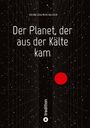 Henri Joachim Becker: Der Planet, der aus der Kälte kam, Buch