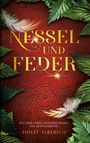 Holly Alberich: Nessel und Feder, Buch