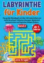 Lena Krüger: Labyrinthe für Kinder ab 5 Jahren - Band 2, Buch