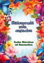 Maxi Pinselzauber: Blütenpracht zum Ausmalen, Buch