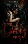 Rose C. Velvet: Devils Tongue, Buch
